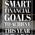 Financial Goals You Should Set This Year
