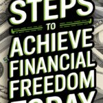 Financial Freedom: Steps to Get There